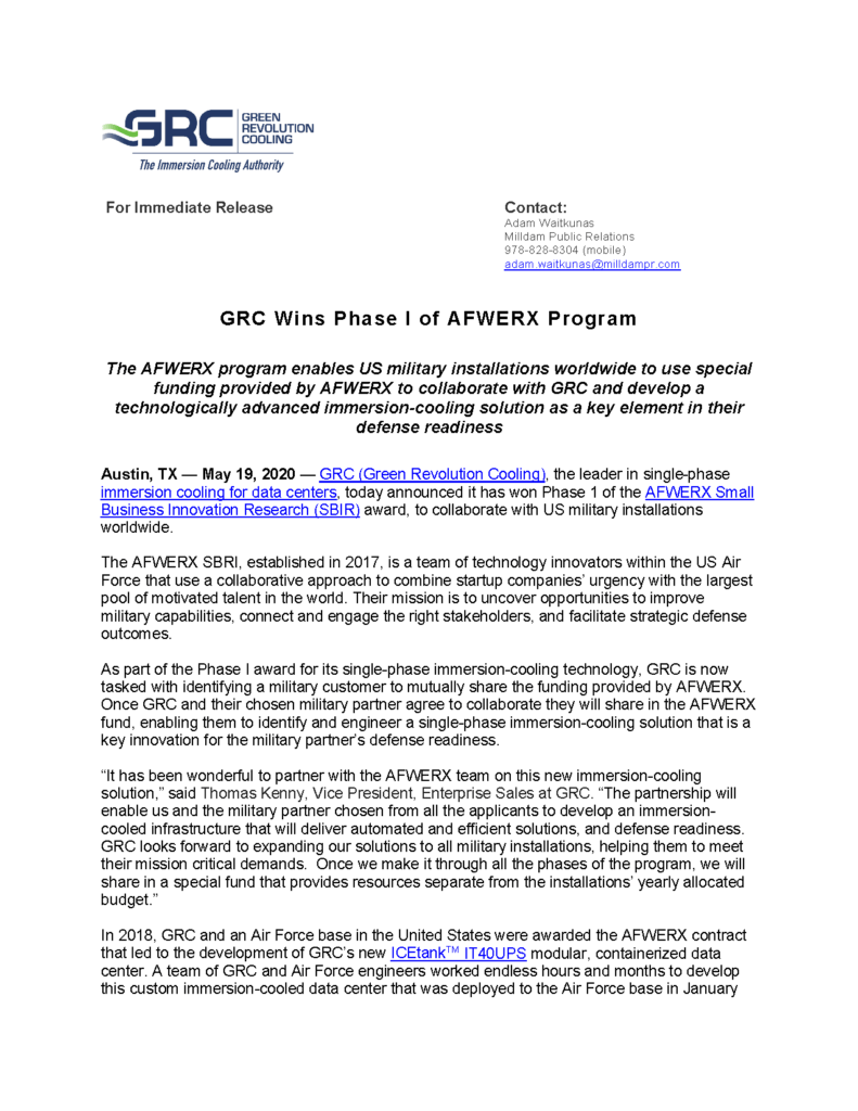 The AFWERX program enables US military installations worldwide to use special funding provided by AFWERX to collaborate with GRC and develop a technologically advanced immersion-cooling solution as a key element in their defense readiness